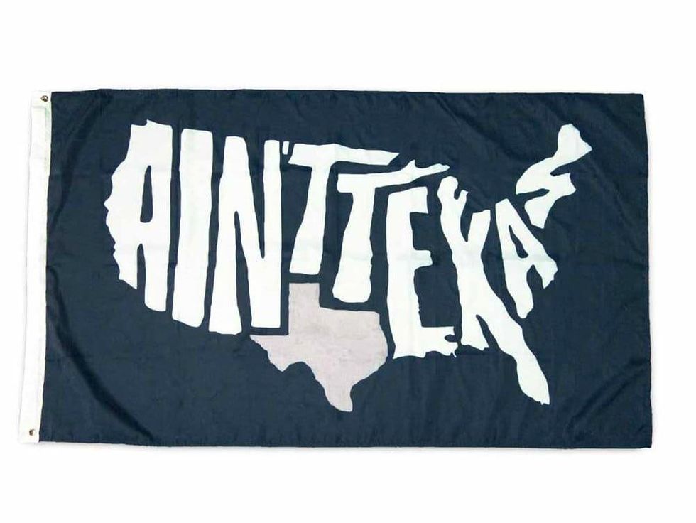 Ain't Texas flag from Texas Humor